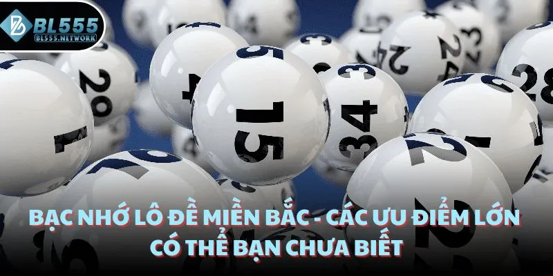 bạc nhớ lô đề miền bắc