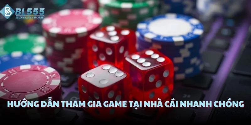 Hướng dẫn tham gia game tại nhà cái nhanh chóng