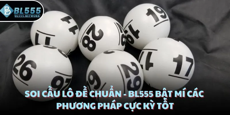 soi cầu lô đề chuẩn