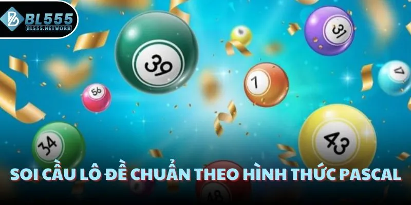Soi cầu lô đề chuẩn theo hình thức Pascal