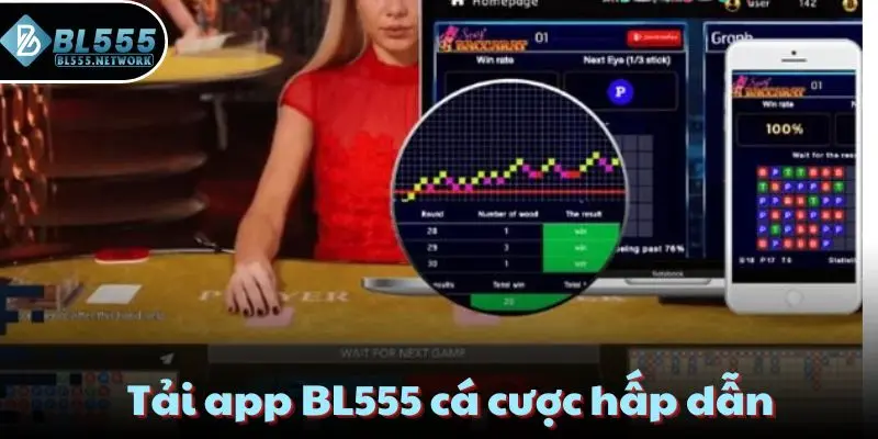 Tải app BL555 cá cược hấp dẫn