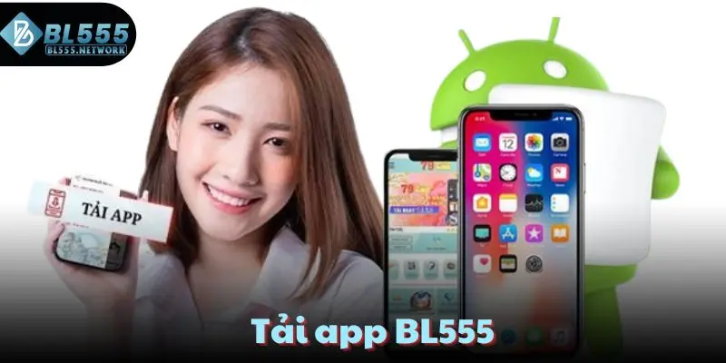 Tải app BL555