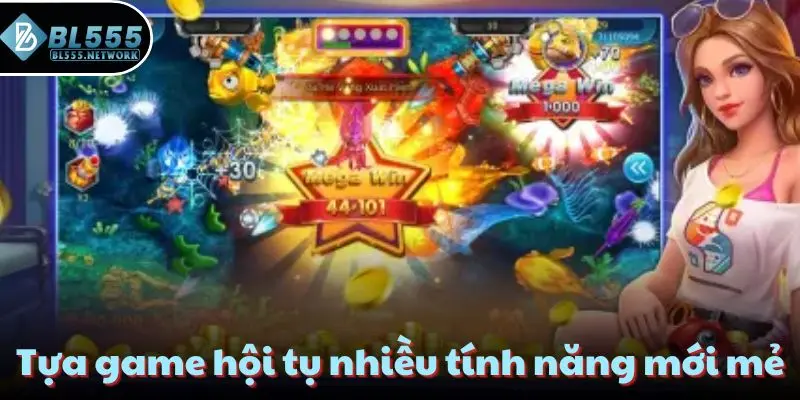 Tựa game hội tụ nhiều tính năng mới mẻ